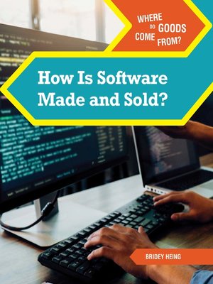cover image of How Is Software Made and Sold?